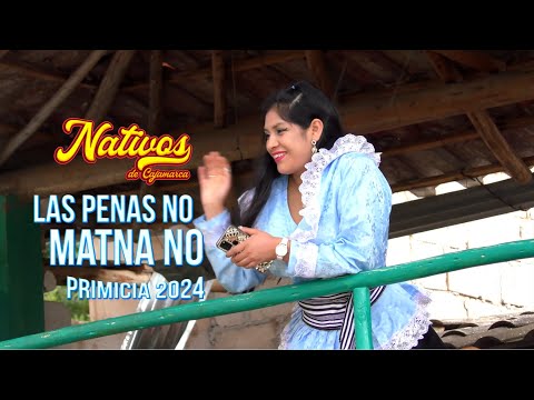 Las Penas no Matan No - Nativos de Cajamarca #nativos #cajamarca #natvosdecajamarca
