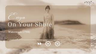 Enya - On Your Shore (Static Video)