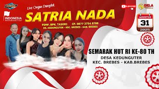 Download lagu LIVE  ORGAN DANGDUT SATRIA NADA // LIVE DS. KEDUNGUTER - BREBES   MINGGU, 31 AGST 2025 malam mp3