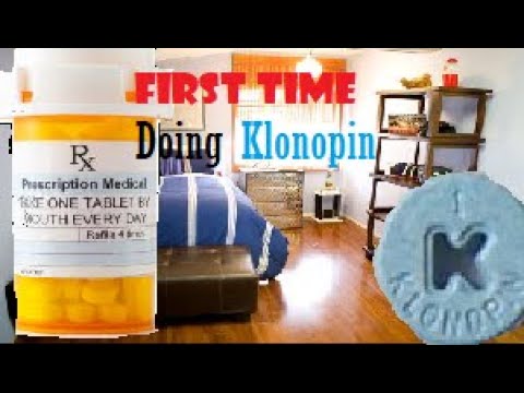 First Time doing Klonopin (story time)