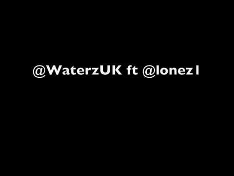Waterz ft Lonez - Narm to L.O.Z