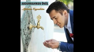 Abdurrahman Önül - Ah Medinem MP3