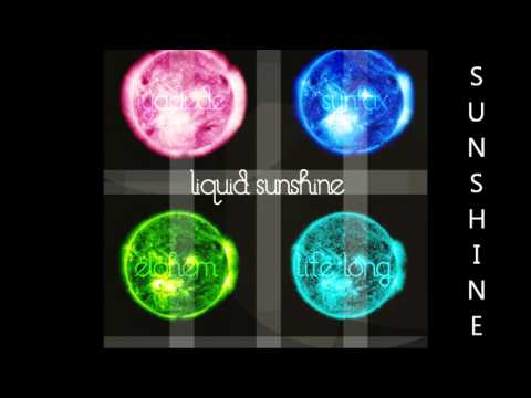 LIQUID SUNSHINE Feat: L.I.F.E Long, Syntax, Elohem Star & Iyadede