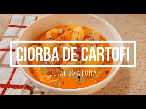Ciorba de Cartofi cu Afumatura si Smantana | Reteta de Ciorba de Cartofi