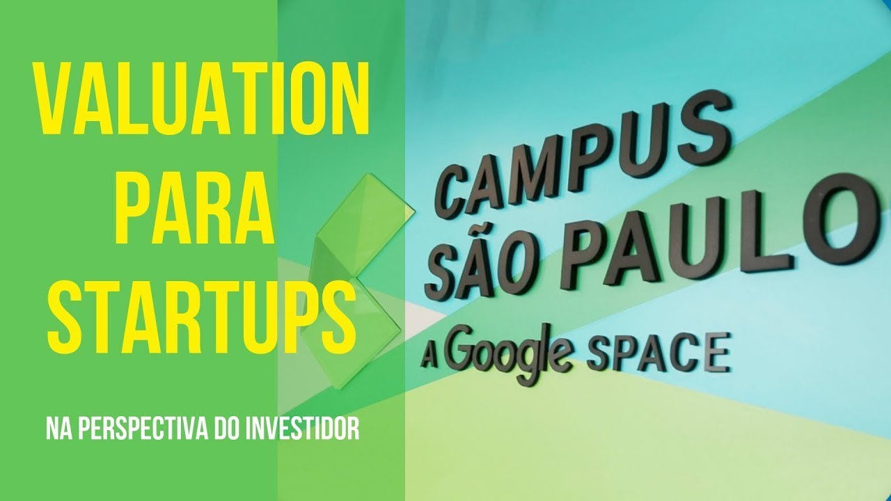 Valuation para Startups na perspectiva do investidor