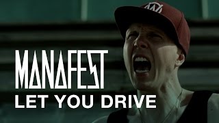 Manafest - Let You Drive (Official Music Video)