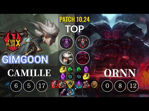 FPX GimGoon Camille vs Ornn Top - KR Patch 10.24