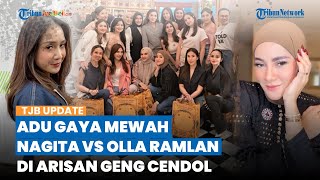 Adu Gaya Mewah Nagita Slavina vs Olla Ramlan saat Kumpul Arisan Geng Cendol, Tenteng Tas Branded