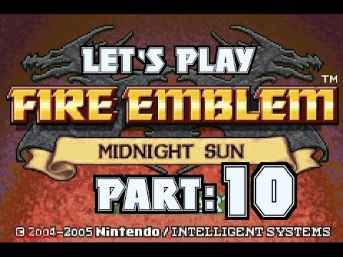 Part 10: Let's Play Fire Emblem Midnight Sun - "Piercing the beliefs"