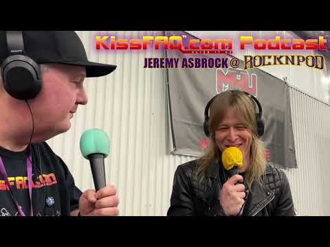 KissFAQ@RockNPod2023: Jeremy Asbrock Interview