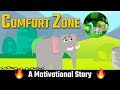 Comfort Zone A Motivational Story Pushkar Raj Thakur