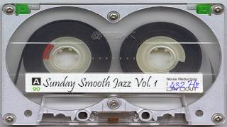 Sunday Smooth Jazz Volume 1 (432 Hz) A Digital Mixtape