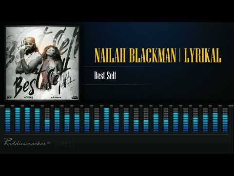 Nailah Blackman & Lyrikal - Best Self | Soca 2024