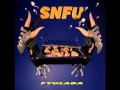 SNFU - The Kwellada Kid