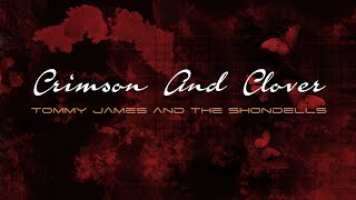 Tommy James and the Shondells - Crimson And Clover Lyrics - extended version 1968