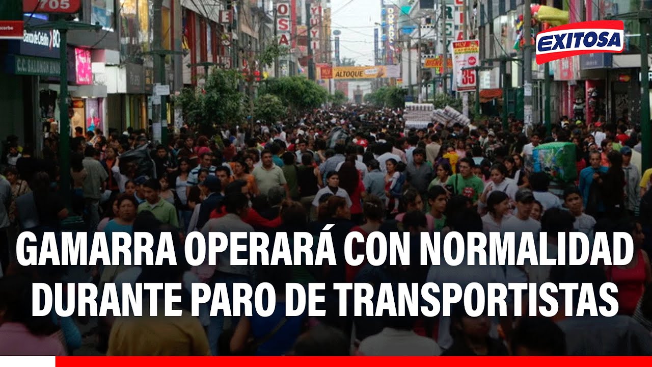 🔴🔵 Gamarra operará con normalidad durante paro de transportistas de este 14 de enero