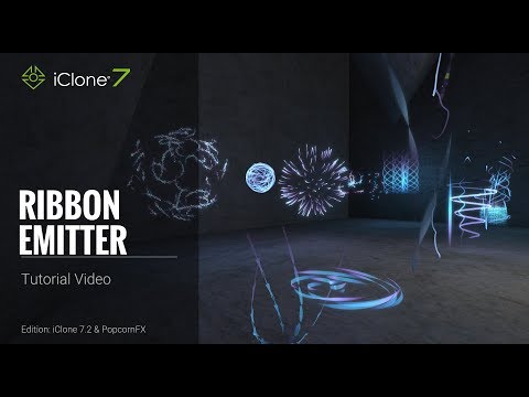 iClone 7.2 Tutorial - PopcornFX Super Tools: Ribbon Emitter