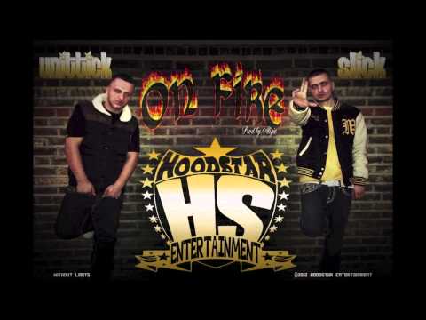 UniTTick & SliCk - ON FIRE