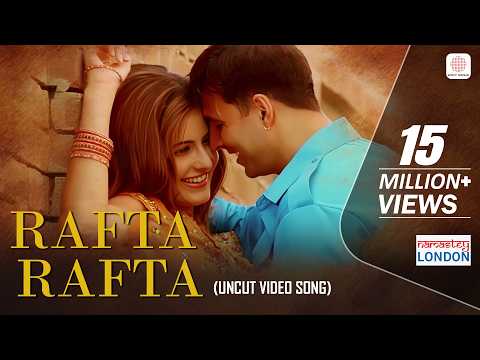 Rafta Rafta - Uncut Video Song | Namastey London | Akshay Kumar & Katrina Kaif | Himesh Reshammiya