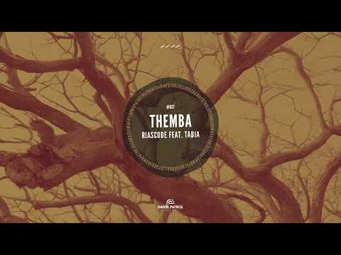 Riascode - Themba (feat. Tabia)