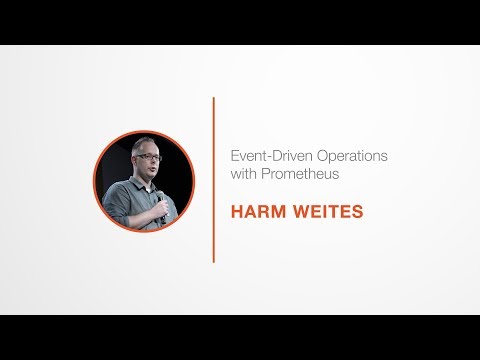 PromCon 2017: Lightning Talk - Event-Driven Operations with Prometheus - Harm Weites