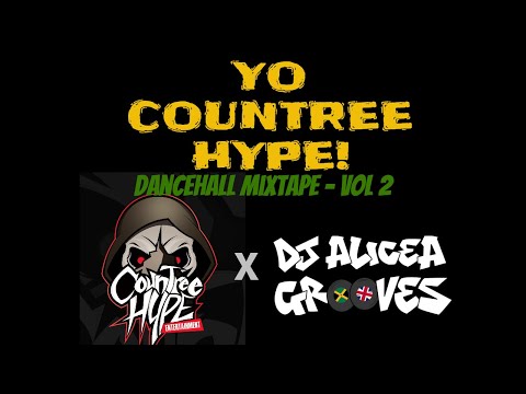 YO COUNTREE HYPE MIXTAPE VOL 2🔥 EDDY G BOMBA, MAFI, NHANCE, ROSE DON, MUGS + MORE🔥DJ Alicea Grooves
