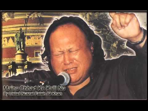 Mainu Chhad Ke Kalli Nu