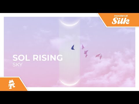 Sol Rising - Sky [Monstercat Release]