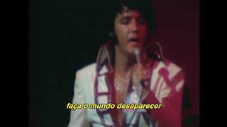 Elvis Presley - Make the World Go Away (Tradução)