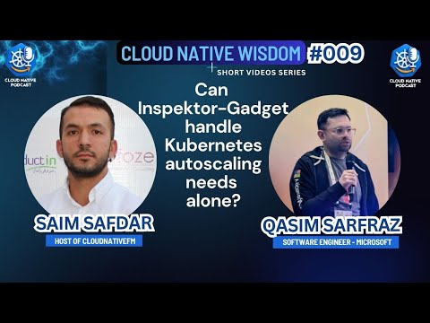 #cloudnativewisdom009 Can Inspektor-Gadget handle Kubernetes autoscaling needs alone?