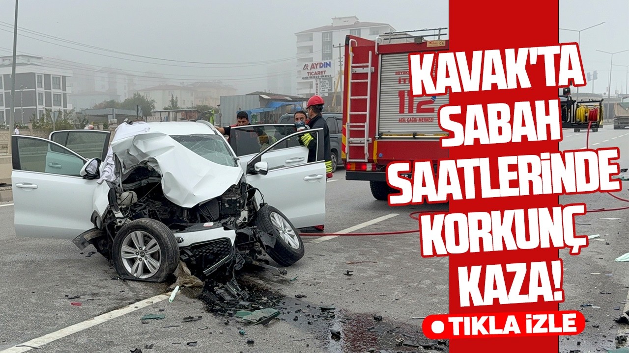 Kavak'ta korkunç kaza: 1 ölü, 3 yaralı