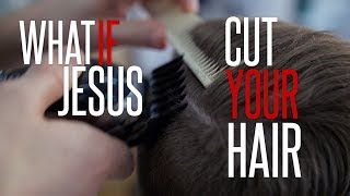 What If Jesus Cut Your Hair? - One Minute NCL