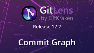 Download the video "GitLens 12.2 Release: Commit Graph, Commit Details View, SSO & more"