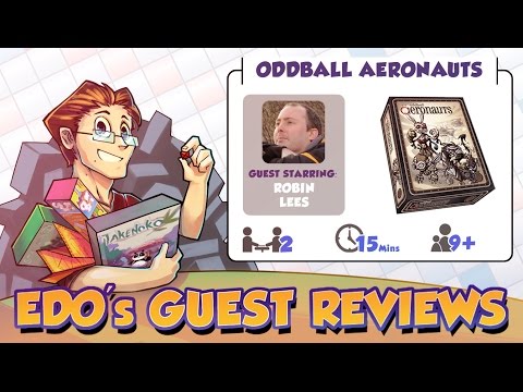 Edo's oddball Aeronauts Card Game Review (Guest: Robin Lees)