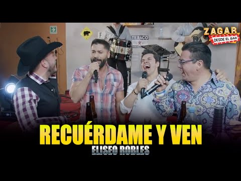 Recuérdame y ven- Eliseo robles Jr.