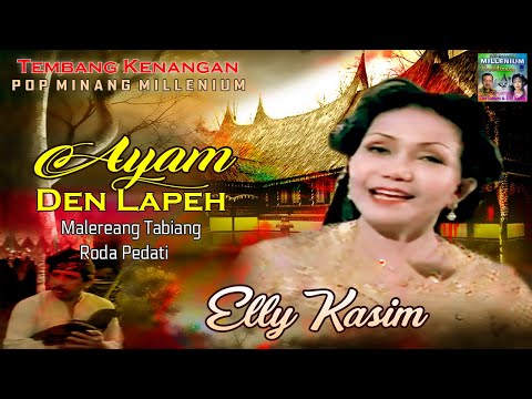 Elly Kasim - Ayam Den Lapeh | Malereang Tabiang | Roda Padati || Pop Minang Millenium