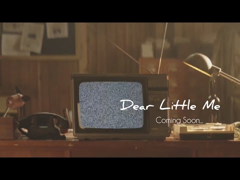 Dear Little Me (Teaser 1) | Official Song Preview | Written by Lydia