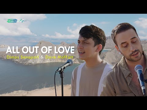 Air Supply - All Out of Love (Dimas Senopati & Dave Moffatt Cover)
