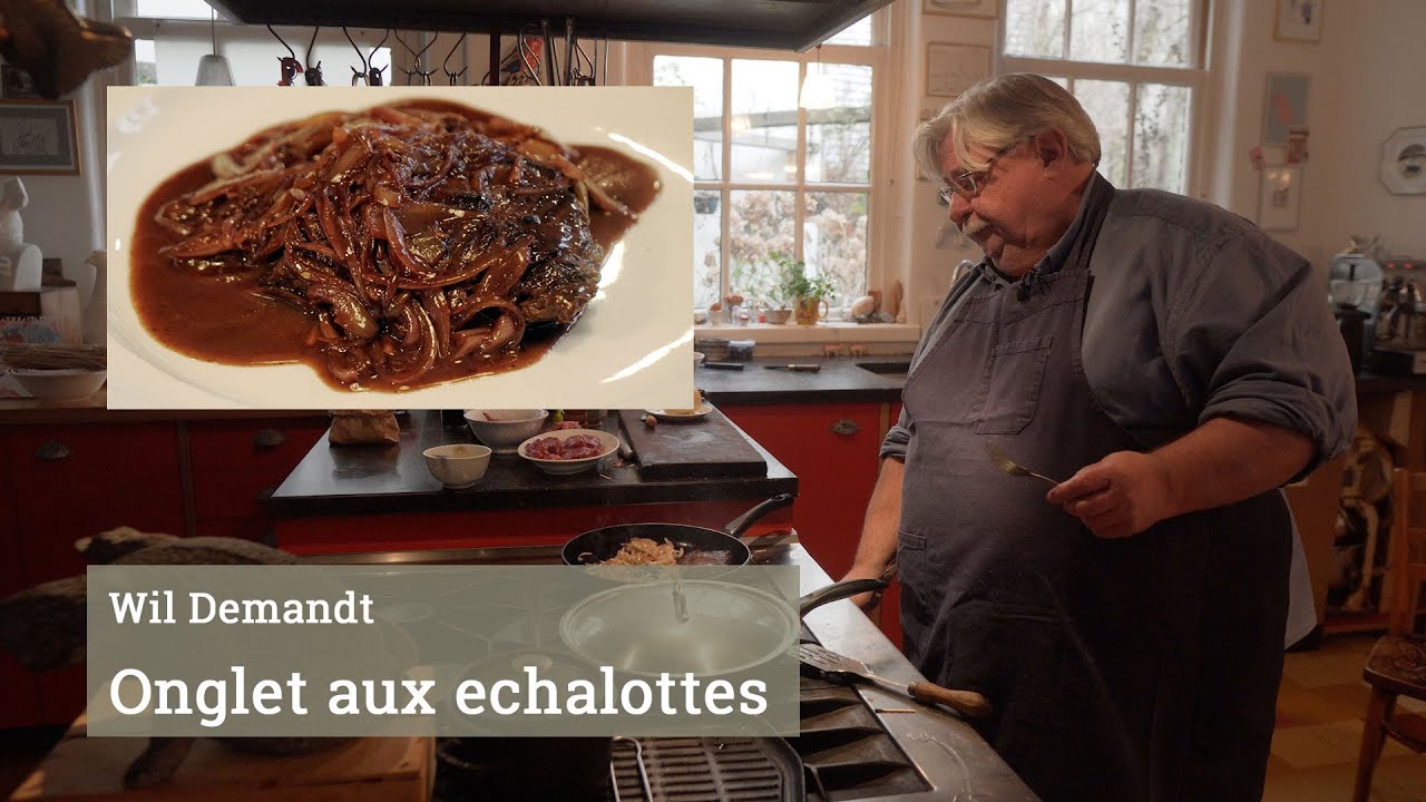Wil Demandt maakt onglet aux echalottes met pommes sarladaises