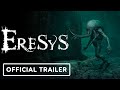 Eresys - Official Gameplay Teaser Trailer