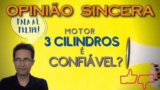 Motor 3 cilindros é confíavel Vale a pena comprar um novo Onix ou o Joy antigo Fala aí, Felipe!