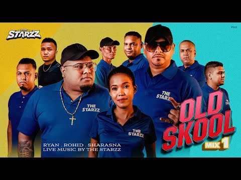 OLD SKOOL MIX 1 || RYAN - ROHID - SHARASNA || THE STARZZ