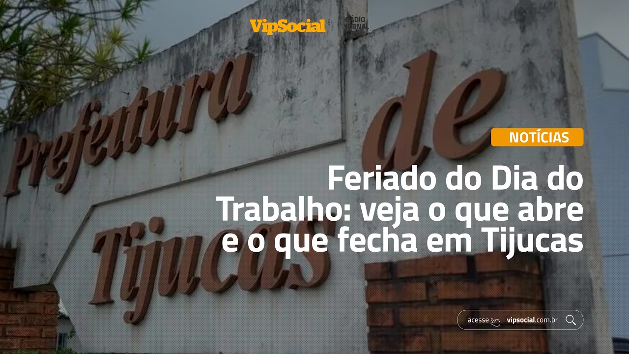 Feriado do Dia do Trabalho: veja o que abre e o que fecha em Tijucas