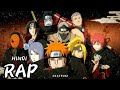 AKATSUKI RAP HINDI INSANE Hindi Anime Rap