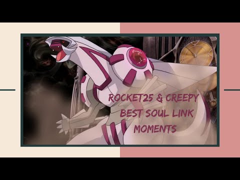 Rocket25 & Creepy - BEST SOUL LINK MOMENTS