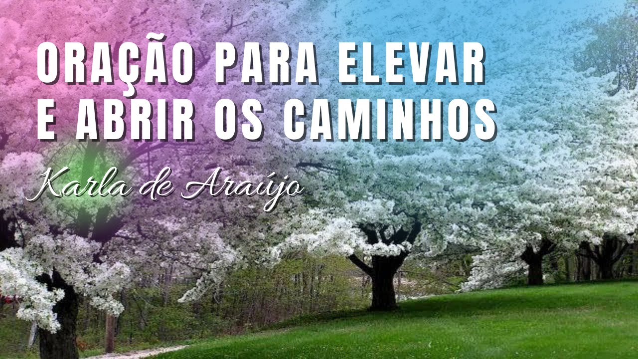 ORAÇÃO PARA ELEVAR A FREQUÊNCIA E ABRIR OS CAMINHOS