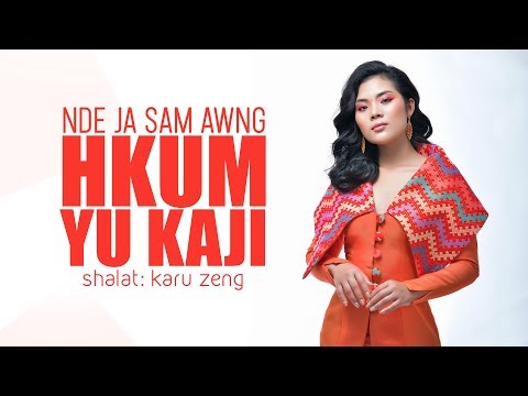 HKUM YU KAJI - Nde Ja Sam Awng (hkum yu kaji)