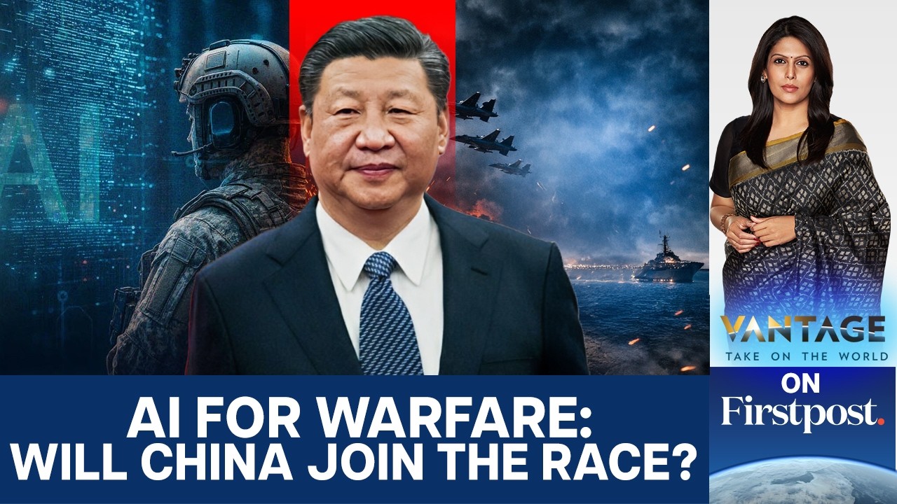 China Warns: US is Turning AI Into a Weapon of War | Vantage with Palki Sharma | N18G