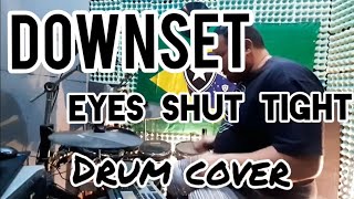 Downset eyes shut tight drum cover