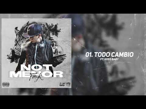 Freyk ft. Keed Baby - Todo Cambio (Official Audio)